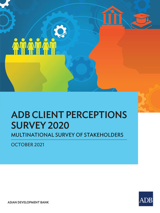 Title details for ADB Client Perceptions Survey 2020 by Asian Development Bank - Available